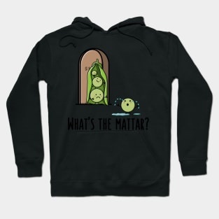 What's the Mattar? - Funny Desi Puns Hoodie